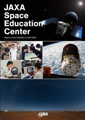 Report of JAXA Space Education Center on Its Activities in 2020-2021